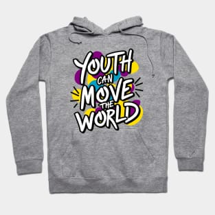 Youth Can Move the World - Baha'i Faith Hoodie